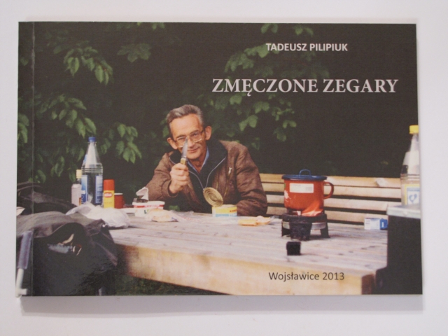 zmęczone zegary Tadeusz Pilipiuk